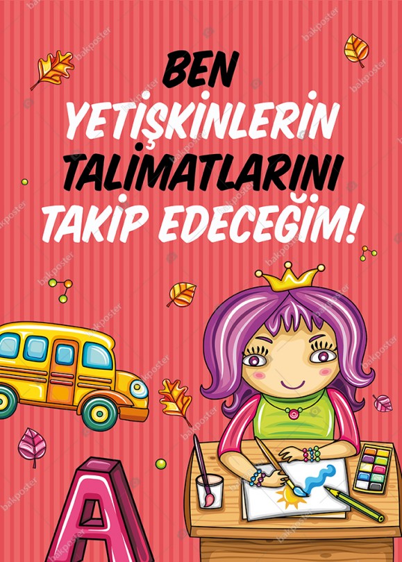 Ben Yetişkinlerin Talimatlarını Takip Edeceğim