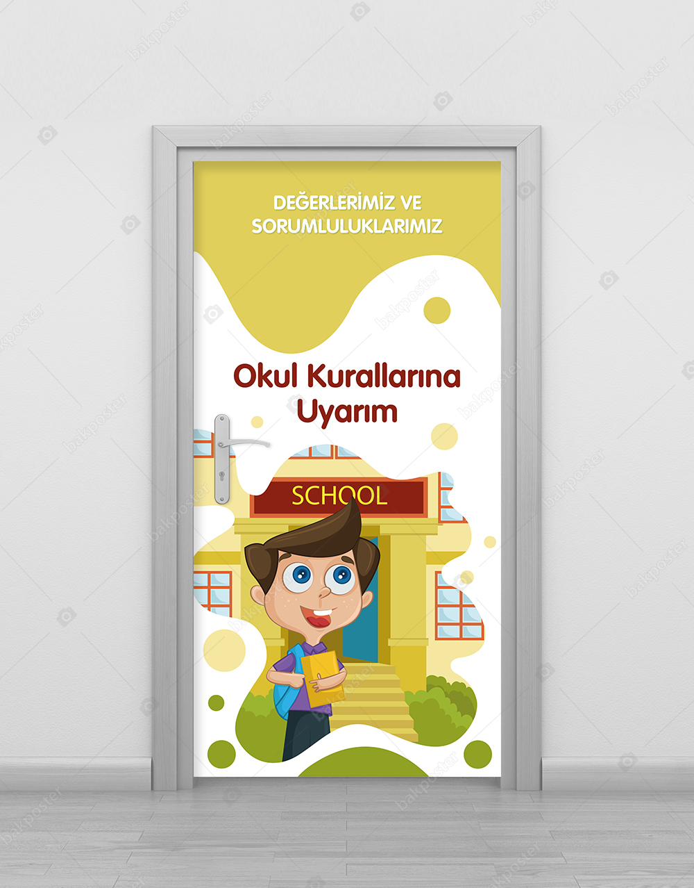 Okul Kurallarina Uyarim Degerlerimiz Kapi Giydirme