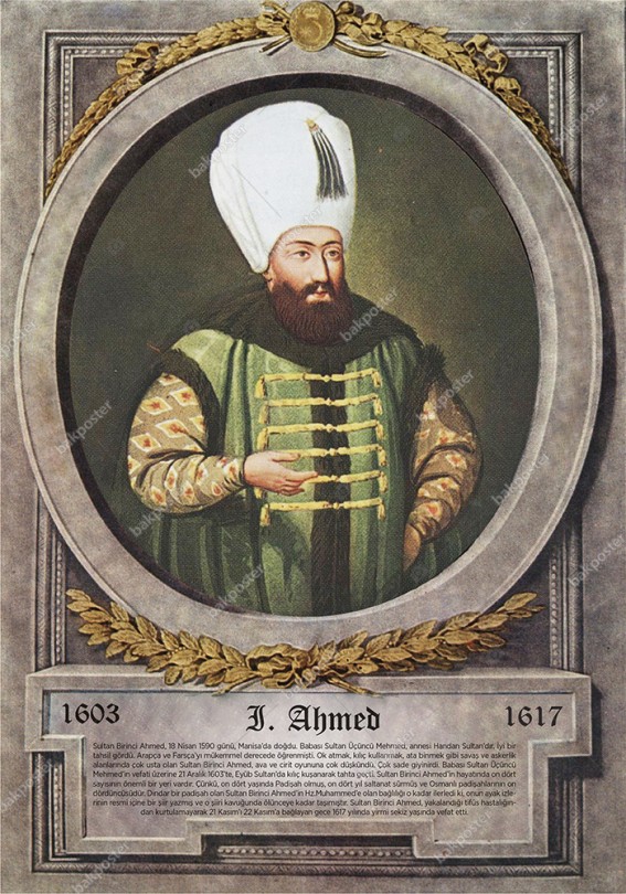 Sultan 1. Ahmed Osmanlı Padişahları