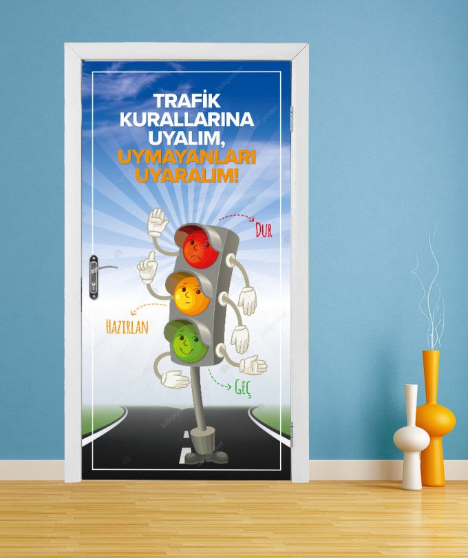 Trafik Kurallarına Kapı Giydirme