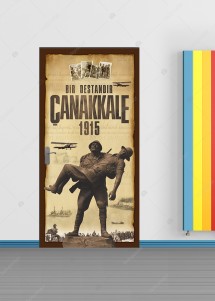 Bir Destandır Çanakkale 1915 Kapı Giydirme