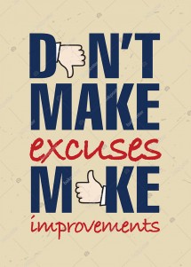 Dont Make Excuses İngilizce Poster