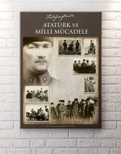 Fotoğraflarla Atatürk ve Milli Mücadele