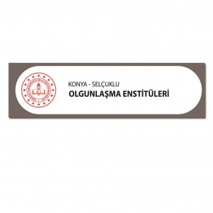 Olgunlaşma Enstitüsü Tabelası