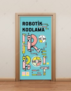 Robotik Kodlama Kapı Giydirme Robotik Kodlama Kapı Giydirme