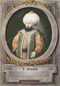 Sultan Çelebi Mehmet Osmanlı Padişahları